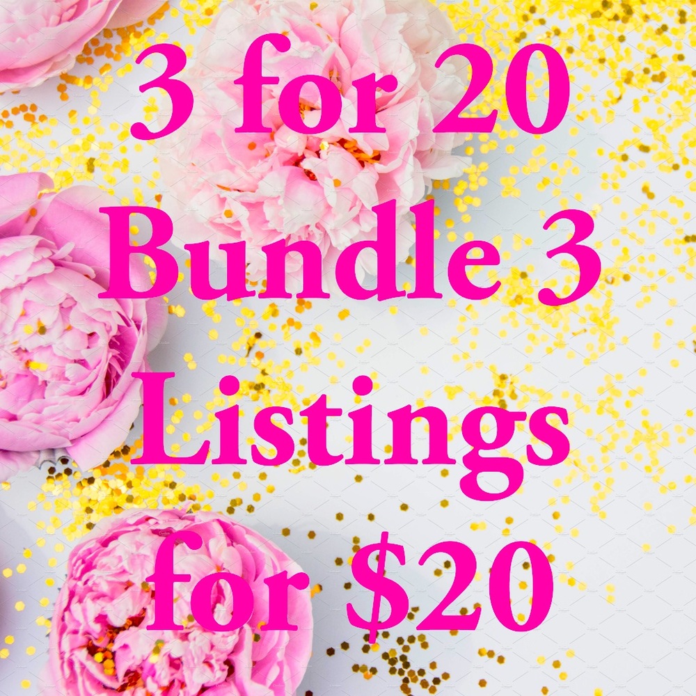 Bundle 3 listings for only $20!